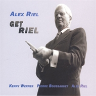 Riel, Kenny, Boussague - Get Riel (CD)